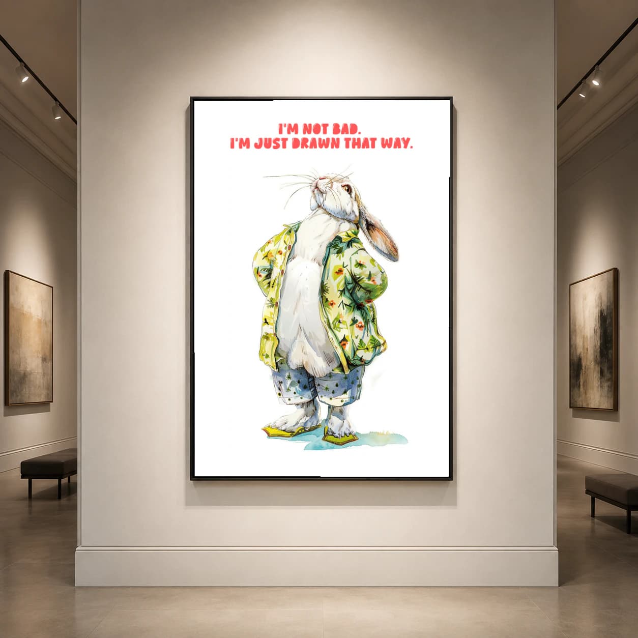 I'm Not Bad, I'm Just Drawn That Way Rabbit